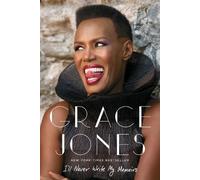 Paul Morley Grace Jones I'll Never Write My Memoirs (Tascabile)
