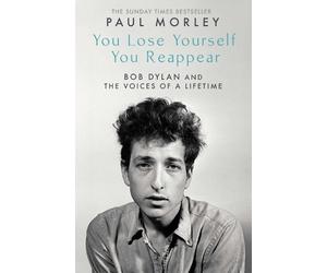 Paul Morley You Lose Yourself You Reappear (Copertina rigida)