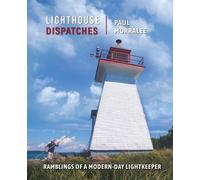 Paul Morralee Lighthouse Dispatches (Tascabile)