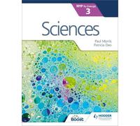Paul Morris Patricia Deo Sciences for the IB MYP 3 (Tascabile)