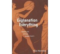Paul Morrison The Explanation for Everything (Tascabile) Sexual Cultures