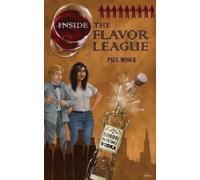 Paul Moser Inside the Flavor League (Tascabile)
