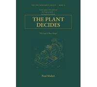 Paul Muleri The Plant Decides Book II (Copertina rigida) Mentor's Final Lessons