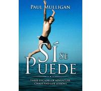 Paul Mulligan Sí Se Puede (Tascabile)