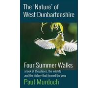 Paul Murdoch The 'Nature' of West Dunbartonshire (Tascabile)
