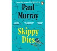 Paul Murray Skippy Dies (Tascabile)