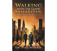 Paul Murray Walking with the Good Samaritan (Copertina rigida)