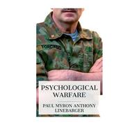 Paul Myron Anthony Linebarger Psychological Warfare (Tascabile)