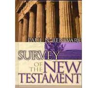 Paul N Benware Survey Of The New Testament- Student Edition (Copertina rigida)