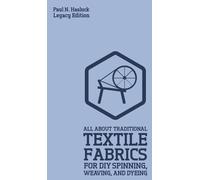 Paul N Hasluck All About Traditional Textile Fabrics For DIY (Copertina rigida)