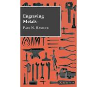 Paul N. Hasluck Engraving Metals (Tascabile)