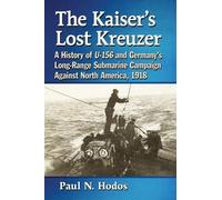 Paul N. Hodos The Kaiser's Lost Kreuzer (Tascabile)