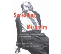 Paul Nathanson Katherine K. Young Spreading Misandry (Tascabile)