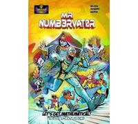 Paul Nelson Dean Mr Numbervator: Let's Get Mathematical: The Epic (Tascabile)