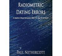 Paul Nethercott Radiometric Dating Errors (Tascabile)