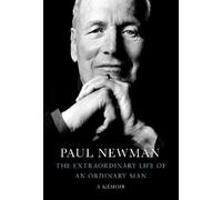 Paul Newman The Extraordinary Life of an Ordinary Man (Copertina rigida)