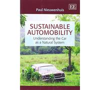 Paul Nieuwenhuis Sustainable Automobility (Tascabile)