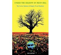 Paul Nigel Newman Under the Shadow of Meon Hill (Tascabile)