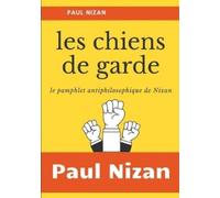 Paul Nizan Les Chiens de garde (Tascabile)