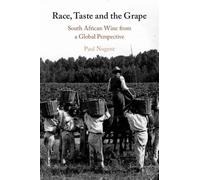 Paul Nugent Race, Taste and the Grape (Tascabile)