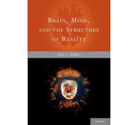 Paul Nunez Brain, Mind, and the Structure of Reality (Tascabile)