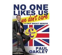 Paul Oakley No One Likes Us, We Don't Care (Tascabile)
