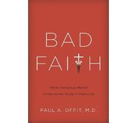 Paul Offit Bad Faith (Copertina rigida)