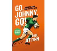 Paul O'Flynn Go, Johnny, Go (Tascabile)