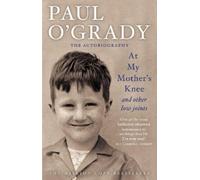 Paul O'Grady At My Mother's Knee...And Other Low Joints (Tascabile)