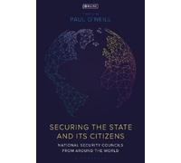 Paul O'Neill Securing the State and its Citizens (Copertina rigida)