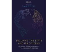 Paul O'Neill Securing the State and its Citizens (Tascabile)