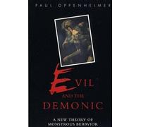 Paul Oppenheimer Evil and the Demonic (Copertina rigida)