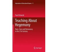 Paul Orlowski Teaching About Hegemony (Tascabile)