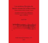 Paul Orth Les archives fluviales du bassin-versant de la Beuvronne ( (Tascabile)