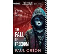 Paul Orton The Fall of Freedom: 4 (Lockdown) (Tascabile)