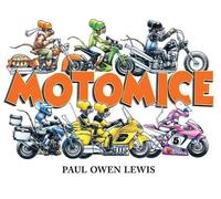 Paul Owen Lewis Motomice (Copertina rigida)