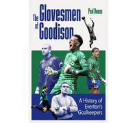 Paul Owens The Glovesmen of Goodison (Copertina rigida)