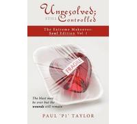 Paul 'P1' Taylor Unresolved; Still Controlled (Tascabile)