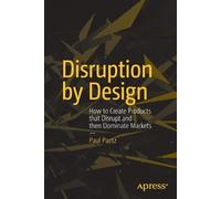 Paul Paetz Disruption by Design (Tascabile)