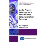 Paul Paquette Mi Agile Project Management for Business Transformati (Tascabile)