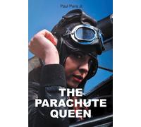 Paul Paris The Parachute Queen (Tascabile)
