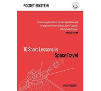 Paul Parsons 10 Short Lessons in Space Travel (Copertina rigida) Pocket Einstein