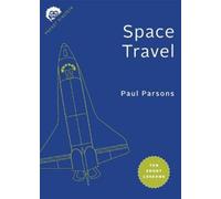 Paul Parsons Space Travel (Tascabile) Pocket Einstein Series