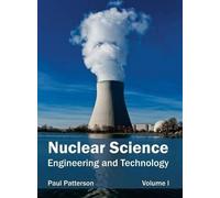Paul Patterson Nuclear Science: Engineering and Technology (V (Copertina rigida)