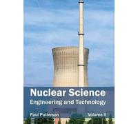 Paul Patterson Nuclear Science: Engineering and Technology (V (Copertina rigida)