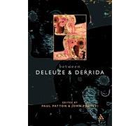 Paul Patton Between Deleuze and Derrida (Tascabile)