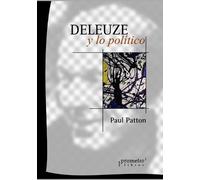 Paul Patton Deleuze y lo político (Tascabile)