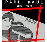 Paul Paul - Good Times