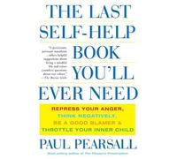 Paul Pearsall The Last Self-Help Book You'll Ever Need (Tascabile)