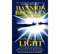 Paul Perry Dannion Brinkley At Peace in the Light (Tascabile)